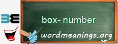 WordMeaning blackboard for box-number